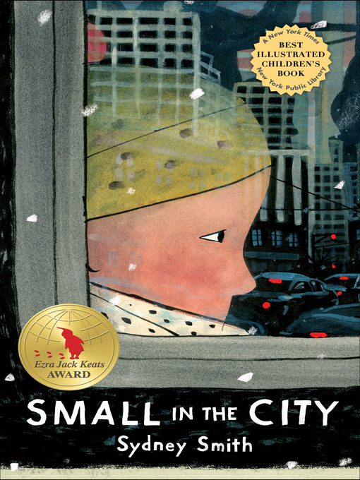 Title details for Small in the City by Sydney Smith - Available